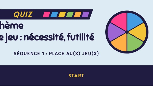 le jeu necessite futilité
