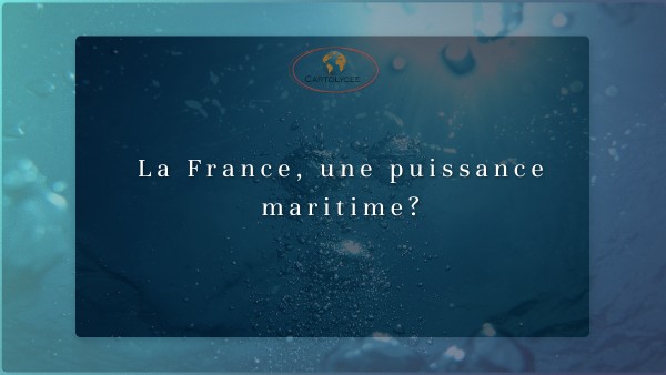 La France puissance maritime