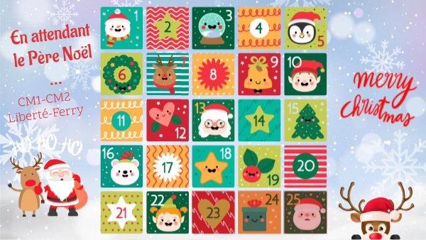 calendrier de l'avent 2020 CM1 CM2 Liberté Ferry by mas-david on Genially