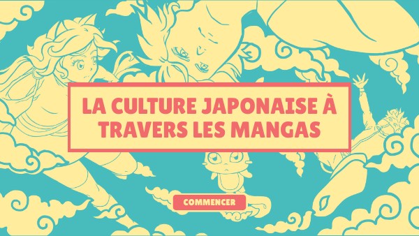 La culture japonaise à travers les mangas