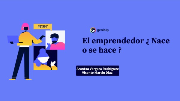 El emprendedor ¿nace o se hace?
