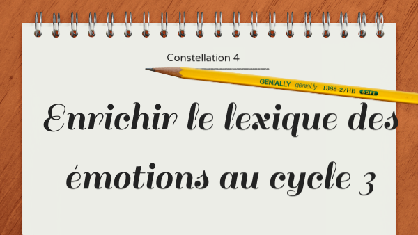 Le Lexique Des Emotions Au Cycle 3