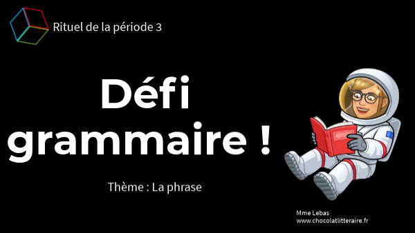 Rituel De Grammaire La Phrase