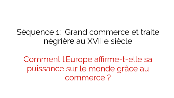4 H1 Grand commerce et traite négrière au VIIIe siècle