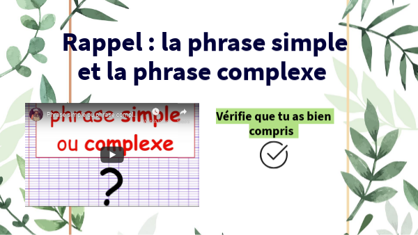 Phrase complexe (à faire avant le cours) 3ème