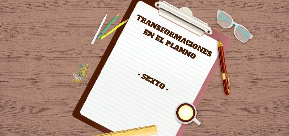 transformaciones-en-el-plano-sexto
