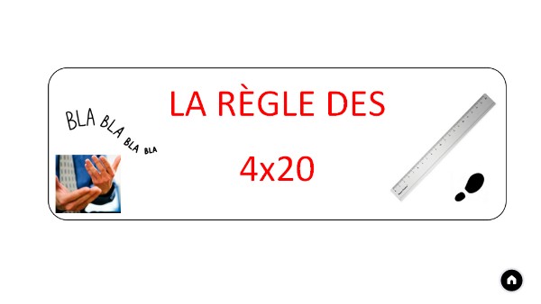 La règle des 4x20