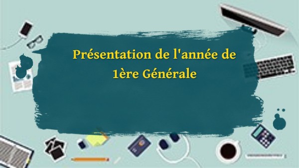 Présentation 1ère G 2021/2022