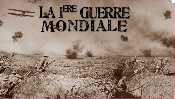 Première Guerre mondiale 2 élève