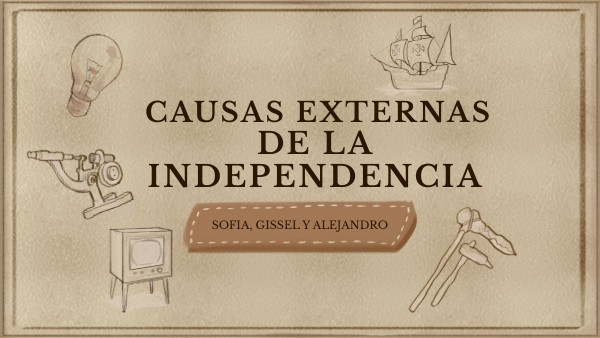 Causas externas de la independencia