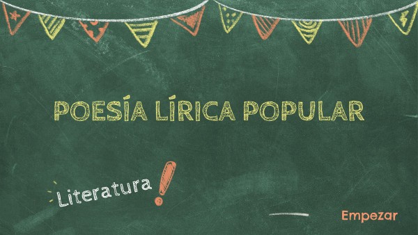 POESÍA LÍRICA POPULAR
