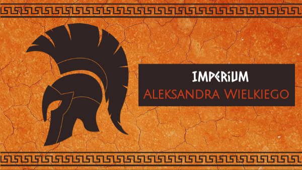 kl. 5 Imperium Aleksandra Macedońskiego