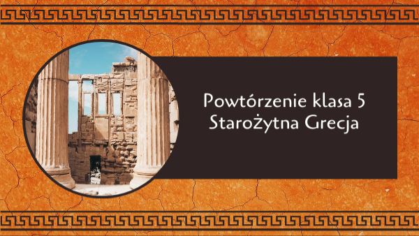 Powtórzenie z Grecji klasa 5