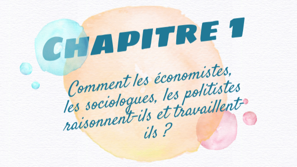 Comment les économistes, sociologues et politisés raisonnent-ils
