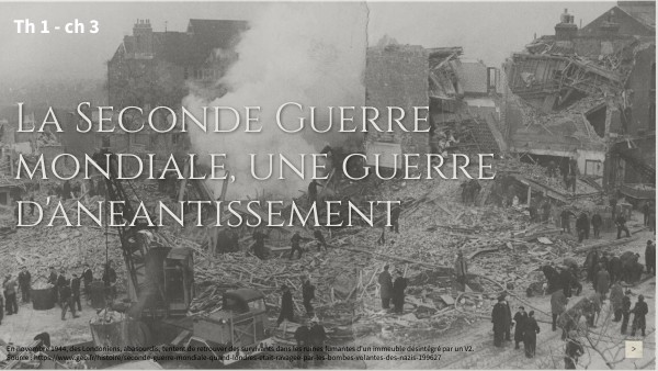 La Seconde Guerre mondiale, une guerre d'anéantissement