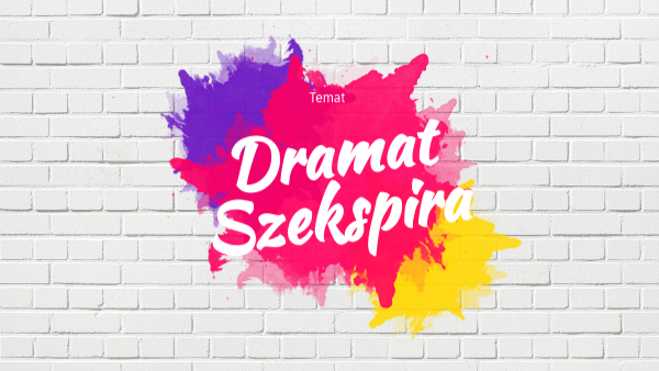 Romeo i Julia 1 - Dramat Szekspira