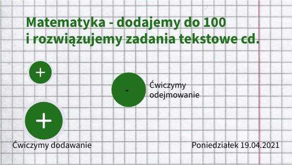 Dodawanie do 100 i rozwiązywanie zadań tekstowych.