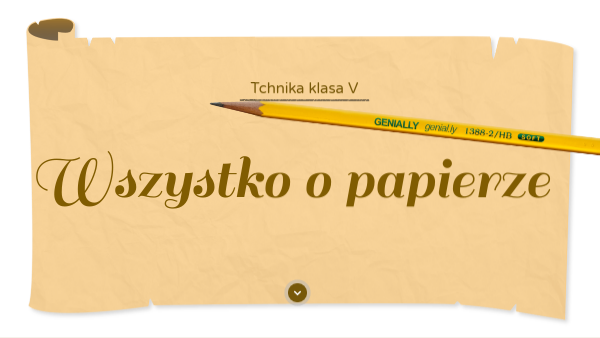 Wszystko O Papierze Technika Klasa 5 papier