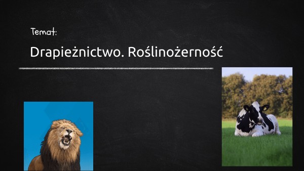 Drapieżnictwo. Roślinożerność klasa 8