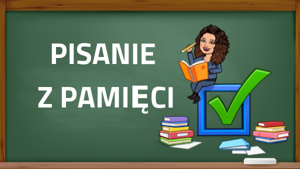 Pisanie z pamięci