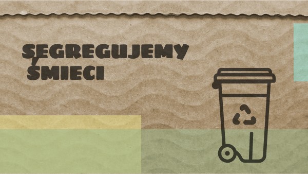 Segregujemy odpady