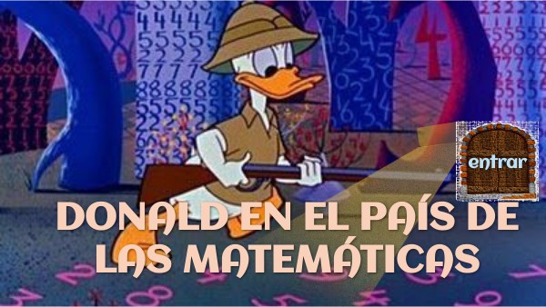 Donald en el pais de las matemàticas