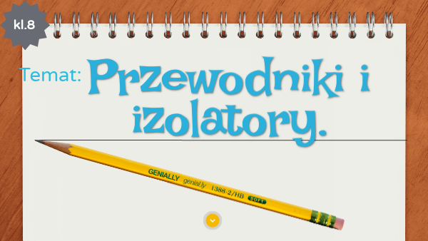 Rola Izolacji Cieplnej Fizyka [8] FIZYKA Przewodniki i izolatory.