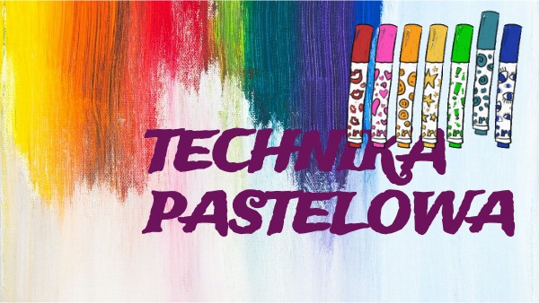 Pamiątkowy Album Technika Klasa 4 Technika pastelowa