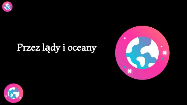 Przez Lądy I Oceany Klasa 5