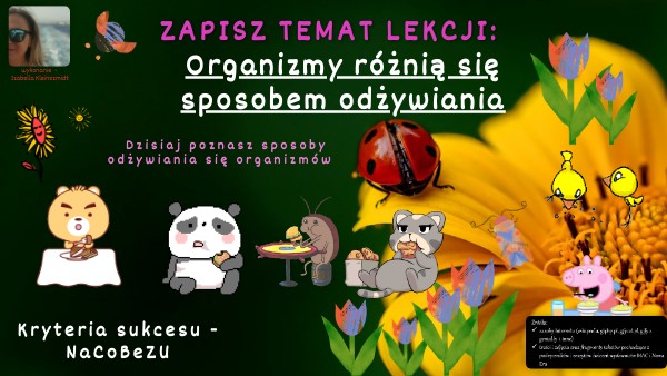 Organizmy różnią się sposobem odżywiania- lekcja multimedialna