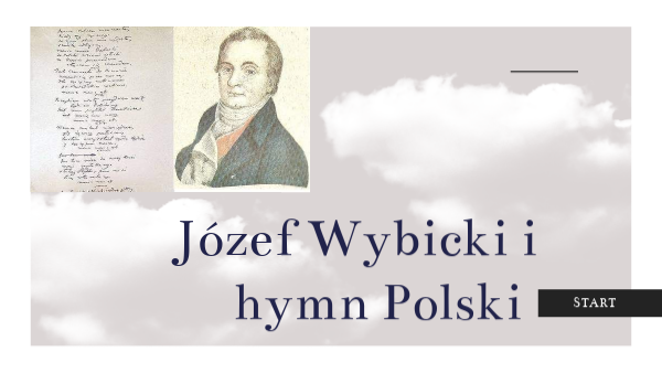 Józef Wybicki i hymn Polski