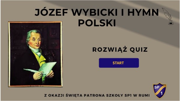 Józef Wybicki i Hymn Polski - quiz