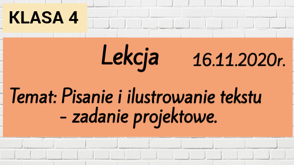 Minikartkówka Wykonaj Zadania Do Tekstu Klasa 4 - Pisanie i ilustrowanie tekstu