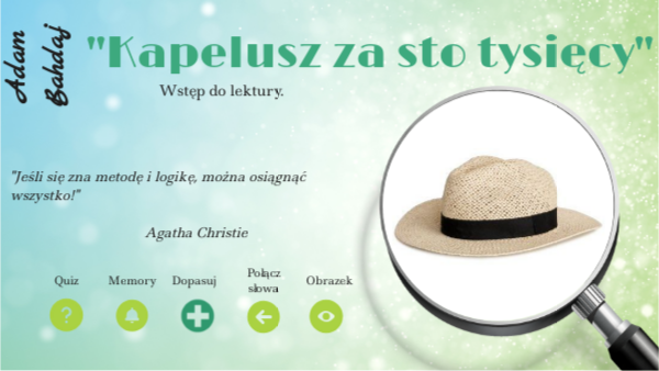 "Kapelusz za sto tysięcy" - a może i więcej! Wstęp do lektury.