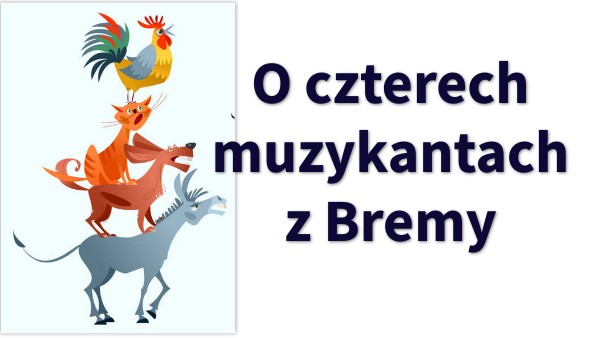 O Czterech Muzykantach Z Bremy Tekst
