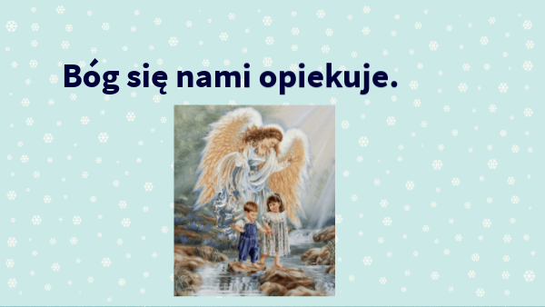 Religia Kl 5 Bog Opiekuje Sie Ludzmi Sprawdzian Kl.1 Bóg się nami opiekuje.