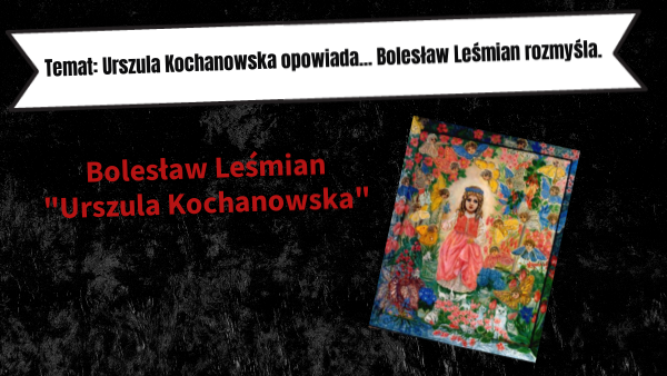 Urszula Kochanowska Leśmian Scenariusz Lekcji