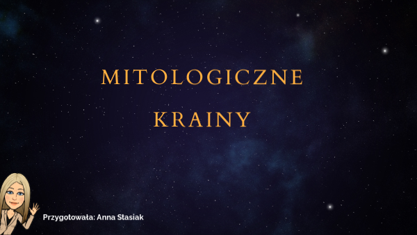 Mitologiczne krainy - cykl lekcji kl. 5