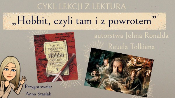 Hobbit - cykl lekcji - kl. 6