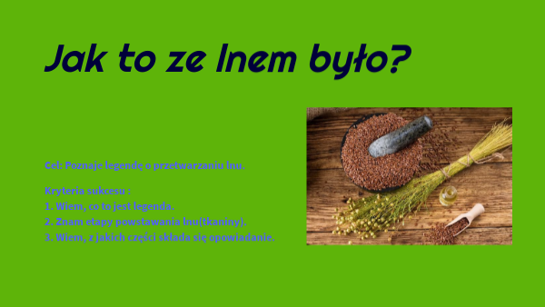 Jak to ze lnem było?