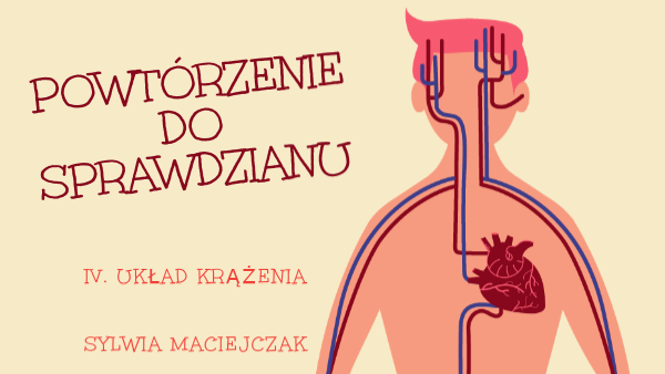 Sprawdzian Puls życia Układ Krążenia 2 Grupa C D view.genial.ly