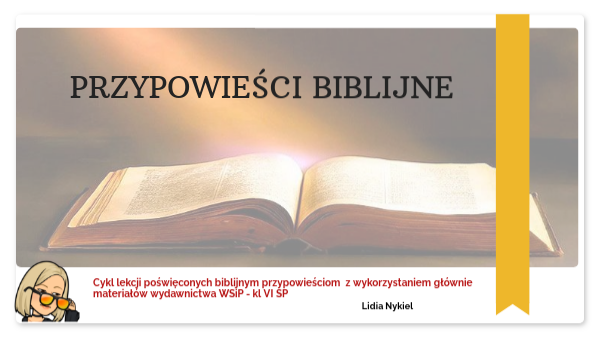Przypowieści kl. VI by Lidia Nykiel on Genially
