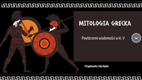 Mitologia grecka - powtórzenie - kl. V