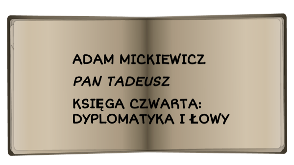 Pan Tadeusz Wojski Gra Na Rogu Gra Wojskiego na rogu