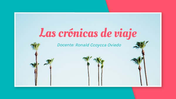CRÓNICA DE VIAJE