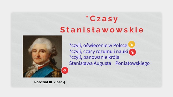 Test Historia Klasa 4 Czasy Stanisławowskie