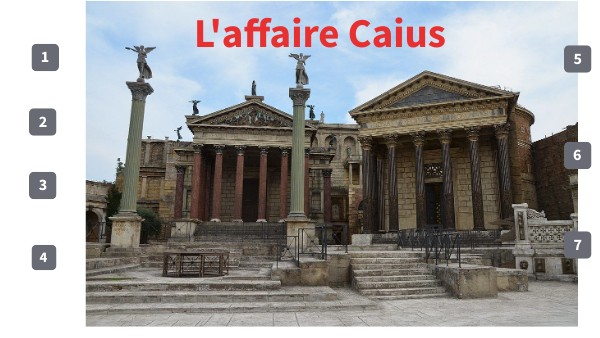 L'affaire Caius 6B