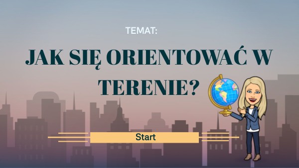 Jak orientować się w terenie?