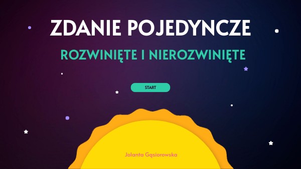 Zdania pojedyncze rozwinięte i nierozwinięte