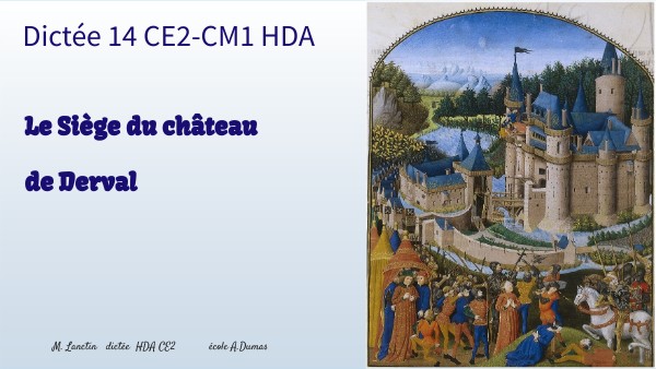 Dictée Ce2 Le Siège Du Château De Derval